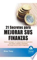 Libro 21 Secretos para mejorar sus finanzas
