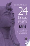 Libro 24 horas en el antiguo Egipto