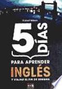 Libro 5 dias para aprender ingles / 5 days to learn English