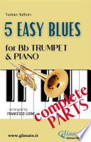 Libro 5 Easy Blues - Bb Trumpet & Piano (complete parts)