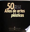 50 años de artes plásticas