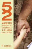 Libro 52 maneras de enseñarle a su niño acerca de Dios