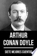 Libro 7 mejores cuentos de Arthur Conan Doyle
