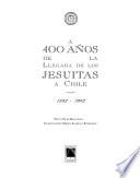 A 400 años de la llegada de los jesuítas a Chile, 1593-1993