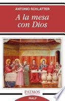 Libro A la mesa con Dios