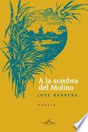 Libro A la sombra del molino