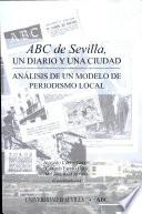 ABC de Sevilla, un diario y una ciudad