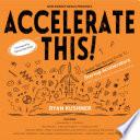 Libro Accelerate This!