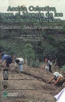 Acción colectiva para el manejo de los recursos naturales: Manual para identificar grupos de interés