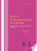 Libro Acerca de la enseñanza del diseño