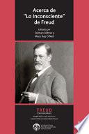 Libro Acerca de Lo Inconsciente de Freud