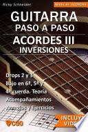 Acordes III, Guitarra Paso a Paso - con Videos HD
