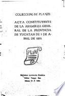 Acta constituyente de la Asamblea General de la Provincia de Yucatán de 5 de abril de 1830