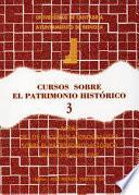 Actas de los 9. Cursos Monográficos sobre el Patrimonio Histórico