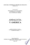Actas del II Congreso de Historia de Andalucía, Córdoba, 1991: Andalucia y America
