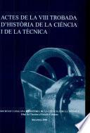 Actes de la VIII Trobada d’Història de la Ciència i de la Tècnica: Mallorca, 18, 19, 20 i 21 de novembre de 2004