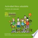 Actividad física saludable. Cuaderno del alumnado