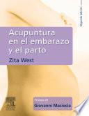 Acupuntura en el embarazo y el parto, 2a ed. ©2009