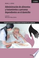 Libro Administración de alimentos y tratamientos a personas dependientes en el domicilio