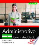 Libro Administrativo (Turno Libre). Junta de Andalucía. Temario Vol. V