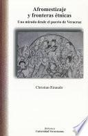 Libro Afromestizaje y fronteras etnicas