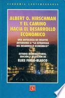 Libro Albert O. Hirschman y el camino hacia el desarrollo económico