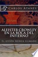 Libro Aleister Crowley en la Boca del Infierno