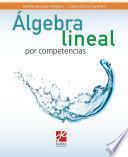 Libro Álgebra lineal por competencias