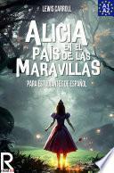 Libro Alicia en el país de las maravillas para estudiantes de español. Nivel A1-A2. Principiantes.