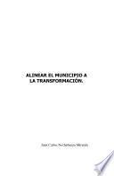 Libro Alinear el Municipio a la Transformación