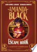 Libro Amanda Black - Escape Book: El secreto de la mansión Black
