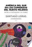 Libro América del sur en los comienzos del nuevo milenio