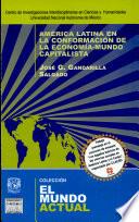 América Latina en la conformación de la economía-mundo capitalista