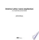 América Latina, nueva arquitectura
