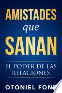 Libro Amistades que sanan