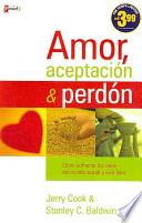 Libro Amor Aceptacin Y Perdn
