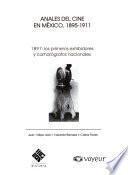 Anales del cine en México, 1895-1911: 1897: los primeros exhibidores y camarógrafos nacionales