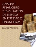 Analisis Financiero Y Evaluacion de Riesgos En Entidades Financieras