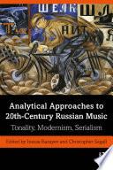Libro Analytical Approaches to 20th-Century Russian Music