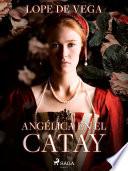 Libro Angélica en el Catay