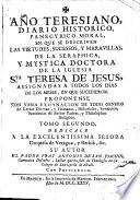 Año teresiano diario histórico en que se describen las virtudes de Santa Teresa de Jesús