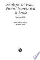 Antología del Primer Festival Internacional de Poesía, Morelia, 1981