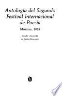Antología del Segundo Festival Internacional de Poesía, Morelia, 1983