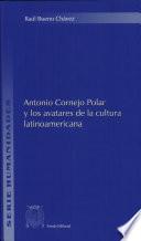 Antonio Cornejo Polar y los avatares de la cultura latinoamericana
