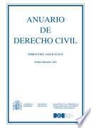 Anuario de Derecho Civil (Tomo LXXIV, fascículo IV, octubre-diciembre 2021)