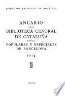 Anuario de la Biblioteca Central y de las Populares y Especiales de Barcelona