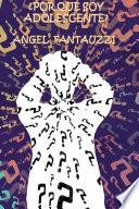 Libro ÀPOR QUƒ SOY ADOLESCENTE?