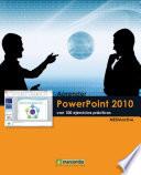 Libro Aprender PowerPoint 2010 con 100 ejercicios prácticos