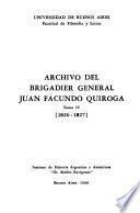 Archivo del brigadier general Juan Facundo Quiroga: 1826-1827