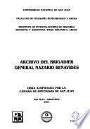 Archivo del brigadier general Nazario Benavides: Del nacimiento de Benavides al gobierno de la provincia, 1805-1836